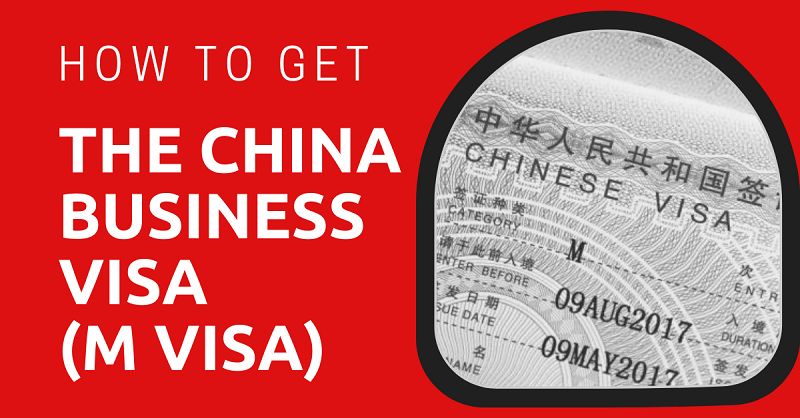 How to Get the China Business Visa M Visa
